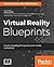 Virtual Reality Blueprints