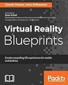 Virtual Reality Blueprints by Charles Palmer