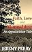 Faith, Love and Moonshine: ...