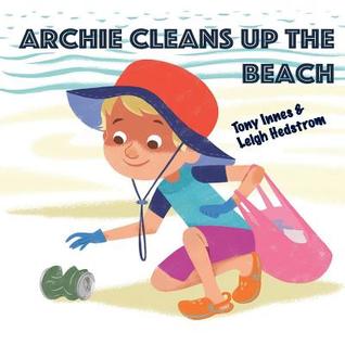 Archie Cleans Up the Beach (Enviro Archie)