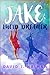 Jake, Lucid Dreamer