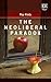 The Neoliberal Paradox by Ray Kiely