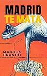 Madrid te mata