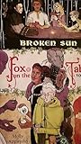 Broken Sun (Fox On The Table Vol. 1)