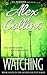 Watching (Olman County #7)