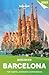 Lonely Planet Discover Barcelona 2019 (Discover City)