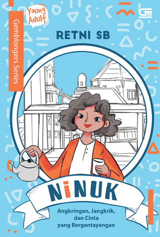 Ninuk: Angkringan, Jangkrik, dan Cinta yang Bergentayangan (Paperback)