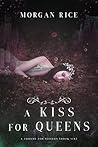 A Kiss for Queens