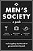 Men's Society: Guide to Social Protocol, Necessary Skills, Superior Style, and Everything Else That Will Set You Apart From The Pack (Volume 2) (Live Well, 2)