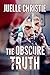 The Obscure Truth