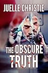 The Obscure Truth