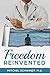 Freedom Reinvented: Transfo...