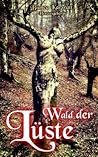 Wald der Lüste (German Edition)
