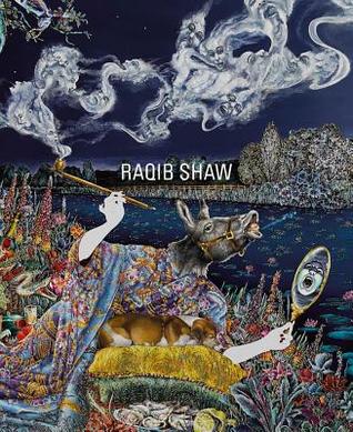 Raqib Shaw: Reinventing the Old Masters (Paperback)