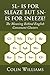 Sl- is for Sleaze but Sn- is for Sneeze! by Colin Williams
