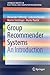 Group Recommender Systems: ...