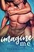 Imagine Me (King's Bar Series)