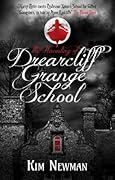 The Haunting of Drearcliff Grange School