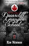 The Haunting of Drearcliff Grange School