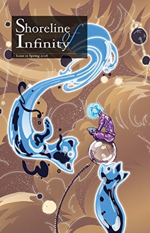 Shoreline of Infinity, Issue 11, Spring 2018: All Women Special Edition (Kindle Edition)