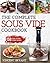 Sous Vide Cookbook: The Com...