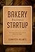 Bakery Business Startup: Ho...