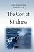 The Cost of Kindness by E.M. Munsch