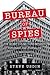 Bureau of Spies: The Secret...