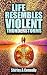 Life Resembles Violent Thun...