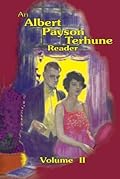 An Albert Payson Terhune Reader Vol. II