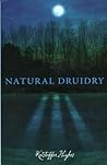 Natural Druidry by Kristoffer Hughes