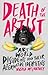 Death of the Artist: Art Wo...