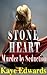 Stone Heart 1 - Murder by S...