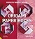 Perfectly Mindful Origami - Origami Paper Boxes
