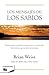 Los Mensajes de Los Sabios