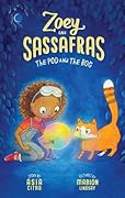 The Pod and the Bog (Zoey and Sassafras, #5)
