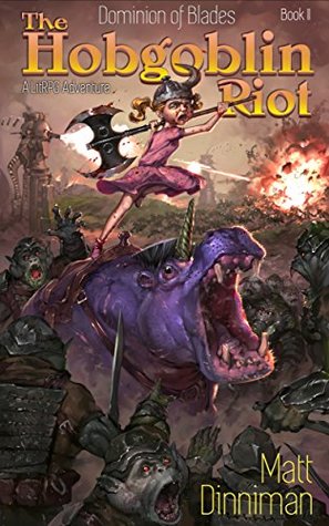 The Hobgoblin Riot (Dominion of Blades, #2)