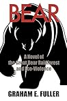 Bear: A Novel of the Great Bear Rainforest and Eco-Violence
