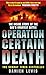 Operation Certain Death by Damien Lewis