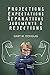 Projections, Expectations, Separations, Judgments & Rejections
