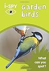 I-Spy Garden Birds by I-Spy