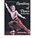 Speaking of dance: The Indian critique (New vistas in Indian performing arts)