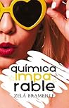 Química imparable by Zelá Brambillé