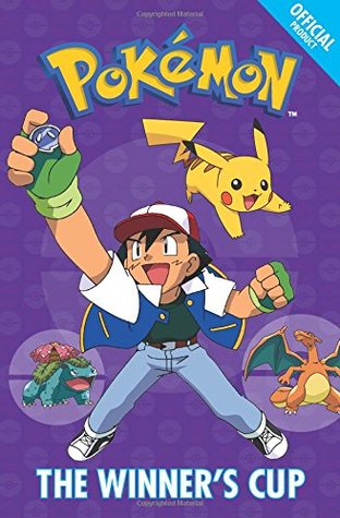The Winner's Cup: Book 8 (The Official Pokémon Fiction)