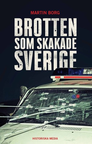 Brotten som skakade Sverige, del 1