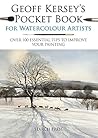 Geoff Kersey's Pocket Book for Watercolour Artists by Geoff Kersey