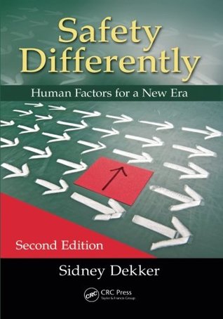Safety Differently: Human Factors for a New Era (Paperback)