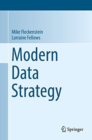 Modern Data Strategy (Kindle Edition)