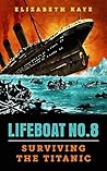 Lifeboat No. 8: A...