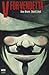 V for Vendetta by Alan             Moore